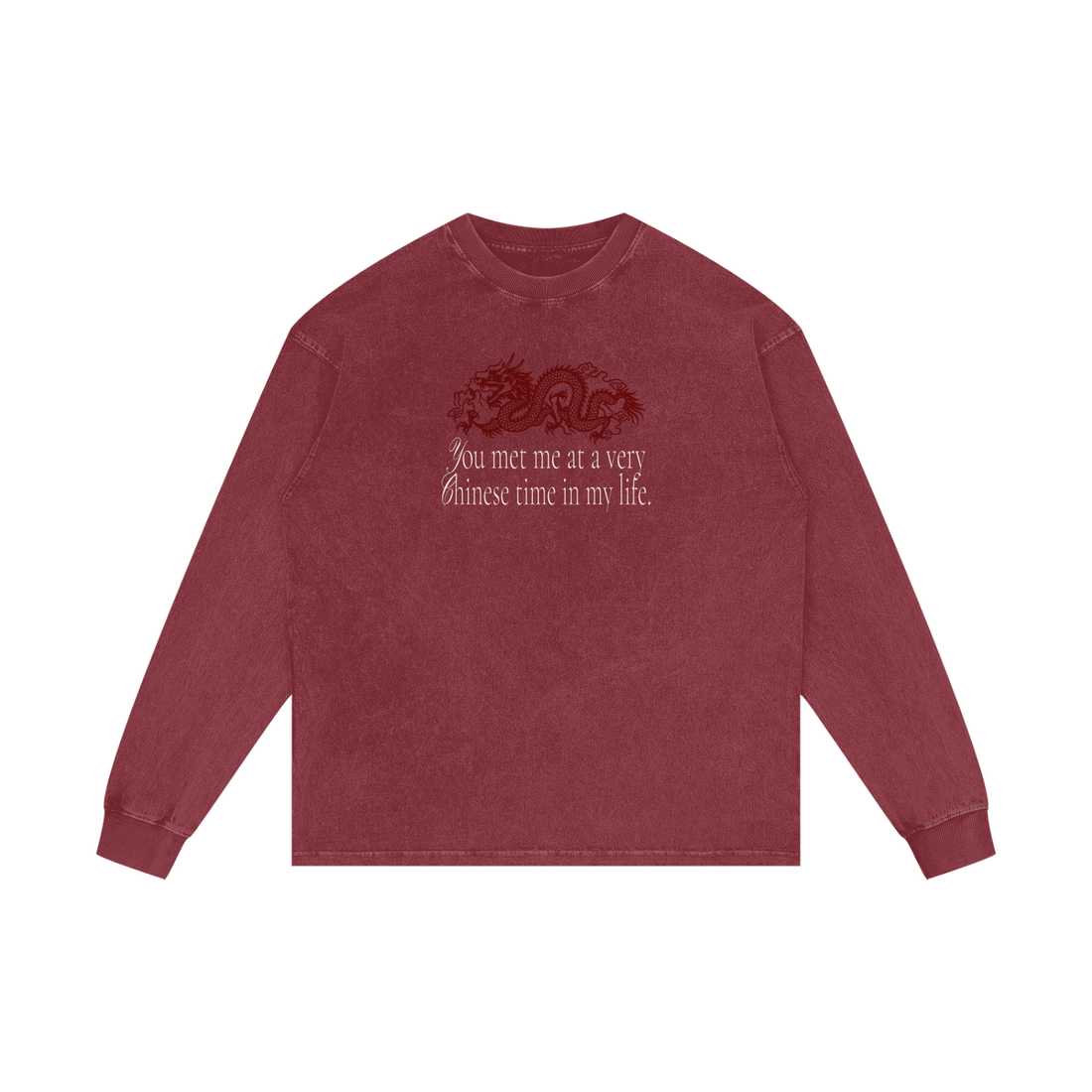 Very Chinese Time Longsleeve